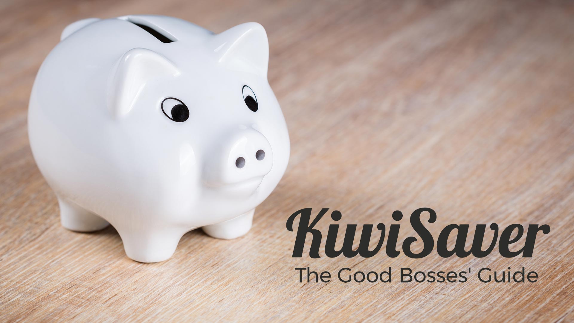 kiwisaver-the-good-bosses-guide-blog-paysauce